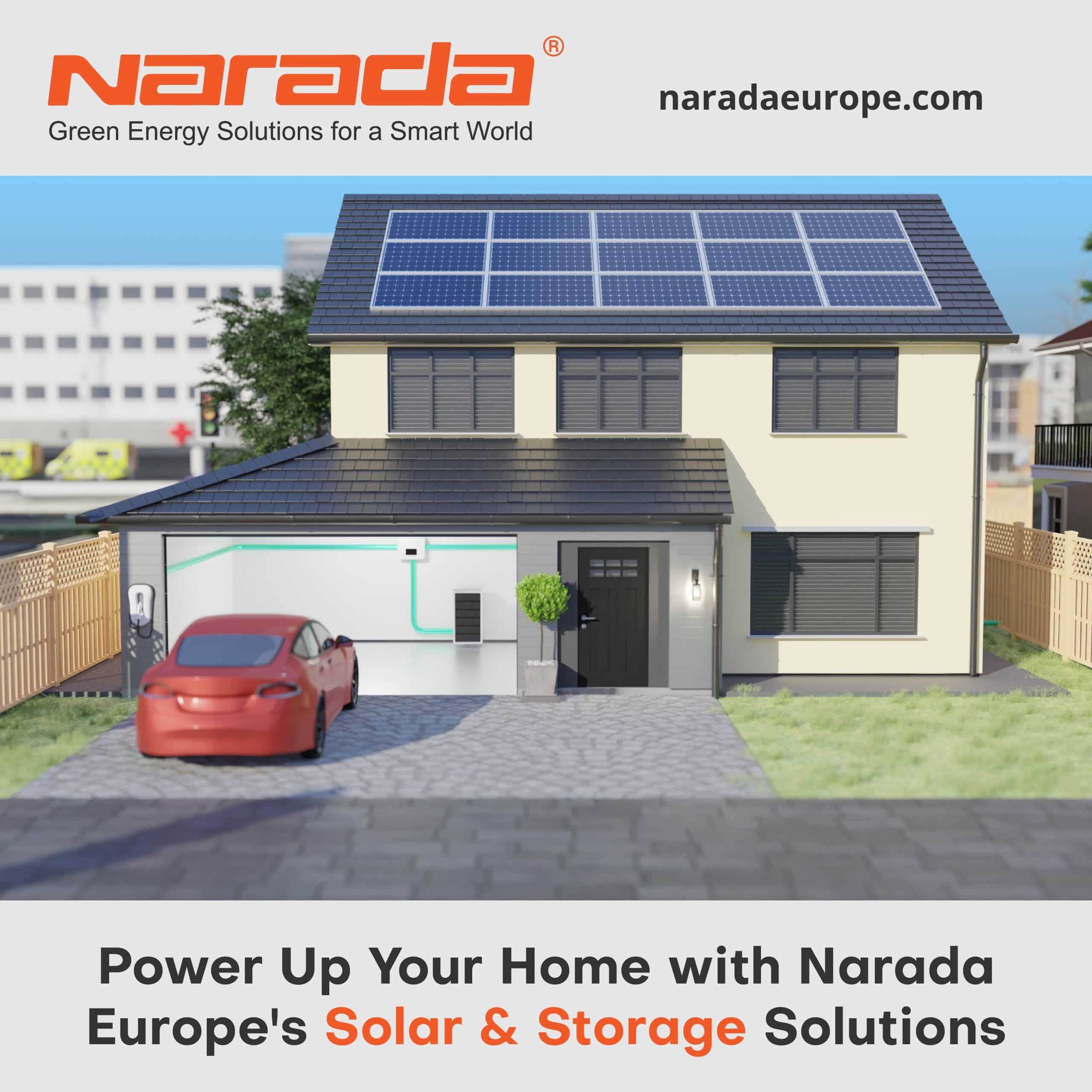 Power Up Your Home with Narada Europe’s Solar & Storage Solutions